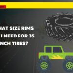 Read more about the article What Size Rims Do I Need for 35 Inch Tires? All You Need To Know