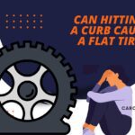 Read more about the article Can Hit a Curb Causing a Flat Tire? Risks of Hitting a Curb!