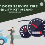 Read more about the article What does “Service Tire Mobility Kit” Mean? Unpacking the Term!