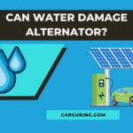 Read more about the article Can Water Damage the Alternator? (Essential Tips and Advice)