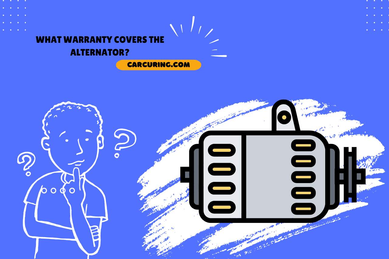 What Warranty Covers the Alternator